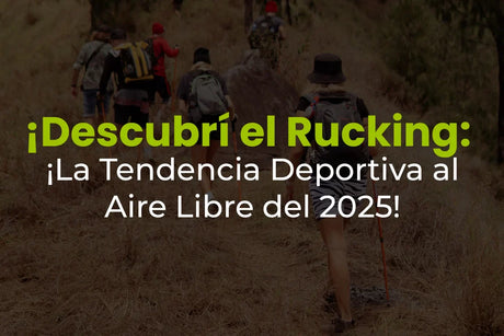 ¡Descubrí el Rucking: ¡La Tendencia Deportiva al Aire Libre del 2025!